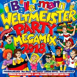 Ballermann Weltmeister Party Megamix 2018 (2018)