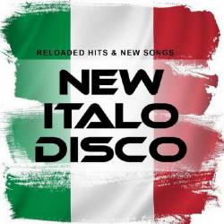 New Italo Disco: Reloaded Hits And New Songs (2018) FLAC