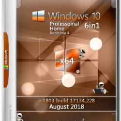 Windows 10 x64 RS4 6in1 v.1803.17134.228 Aug2018 by Generation2 (RUS)