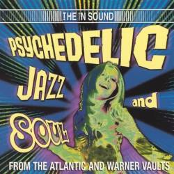 Psychedelic Jazz & Soul From The Atlantic & Warner Vaults (2001) FLAC