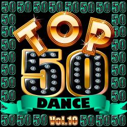 Top 50 Dance Vol.10 (2019)