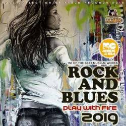 VA - Play With Fire: Rock Blues Collection (2019/MP3)