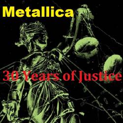 Metallica - 30 Years of Justice (2018) MP3
