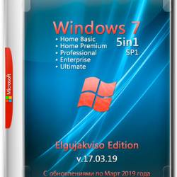Windows 7 SP1 5in1 x64 Elgujakviso Edition v.17.03.19 (RUS/2019)