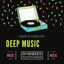 Deep Music is your life (2019) MP3