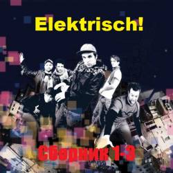 Elektrisch!.  01-03 (2006-2008) MP3