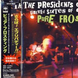 The Presidents Of The United States Of America - Pure Frosting (Japanese Edition) (1998) MP3