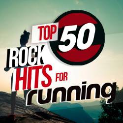 Top 50 Rock Hits for Running (2019)