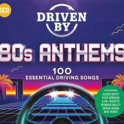 Driven By 80s Anthems (2019)