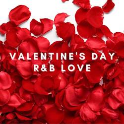 Valentine's Day - R&B Love (2021)