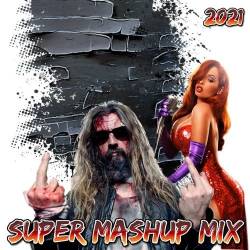 Super Mashup Mix (2021) MP3