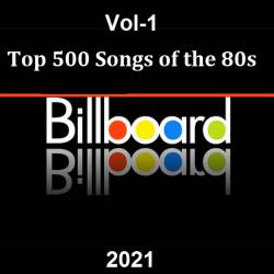 Billboard's Top 500 Songs of the '80s Vol-1 (2021) MP3