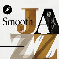 Smooth Jazz (2021) FLAC - Jazz!