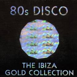 80s Disco - The Ibiza Gold Collection (2CD) (2000)