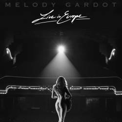 Melody Gardot - Live In Europe (2018) FLAC - Jazz, Vocal Jazz!