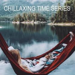 Chillaxing Time Series - 10 Releases (2013-2021)