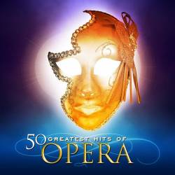 50 Greatest Hits of Opera! (2021) Mp3 - Classical, Instrumental!