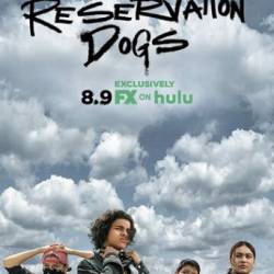   / Reservation Dogs (2021) 8   8