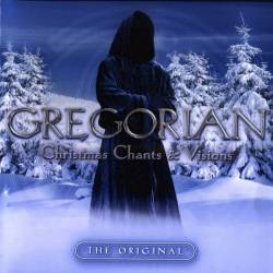 Gregorian - Christmas Chants & Visions (FLAC) - Enigmatic, New Age, Vocal!