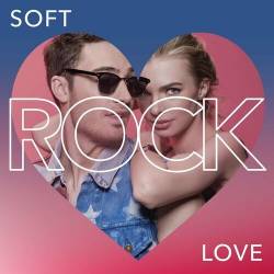 Soft Rock Love (2022) - Rock