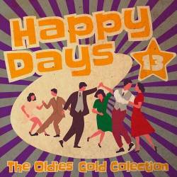 Happy Days - The Oldies Gold Collection Volume 13 (2022) - Pop, Rock, RnB, Jazz, Soul