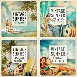 Vintage Summer Playlist Vol.1-4 (4 albums) (2014-2017) - Easy Listening, Lounge, Pop