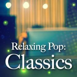 Relaxing Pop Classics (2022) - Pop