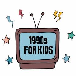 1990s For Kids (2022) - Kids