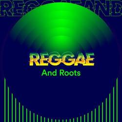 Reggae and Roots (2022) - Rock