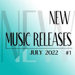 New Music Releases July 2022 no. 1 (2022) - Pop, Dance