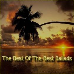 The Best Of The Best Ballads (Mp3) - Pop, Rock, Blues, Rap, RnB!