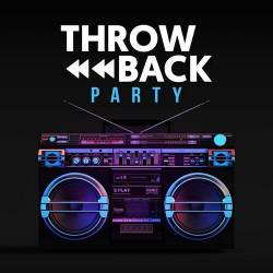 Throwback Party (2022) - Pop, Rock, RnB