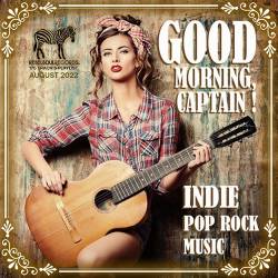 Good Morning Captain: Indie Pop-Rock Music (2022) Mp3 - Indie, Pop, Rock, Alternative!