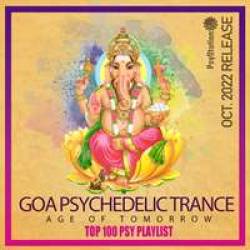 Age Of Tomorrow / Trance (2022) - Goa Trance