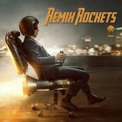 Remix Rockets (2022) FLAC - Progressive House, Tech House