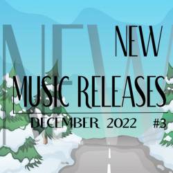 New Music Releases December 2022 Part 3 (2022) - Pop, Dance