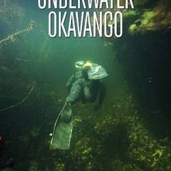    / Underwater Okavango (2012) HDTVRip 720p - , , , 