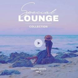 Special Lounge Collection Vol. 3 (2023) FLAC - Electronic, Lounge, Downtempo, Chillout, Balearic