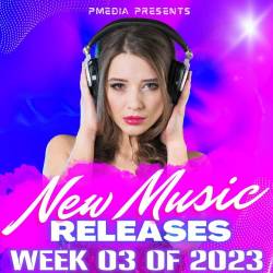 New Music Releases Week 03 of 2023 (2023) - Pop, Rock, RnB, Hip Hop, Rap, Dance