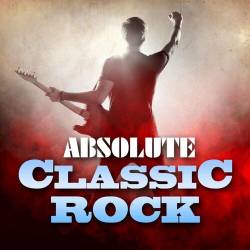 Absolute Classic Rock (2023) - Classic Rock, Rock