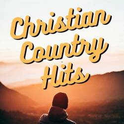 Christian Country Hits (2023) - Country