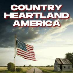 Country Heartland America (2023) Mp3 - Country!