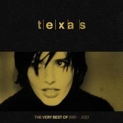  Texas - The Very Best Of 1989  2023 (2023) FLAC - Alternative Pop, Pop Rock