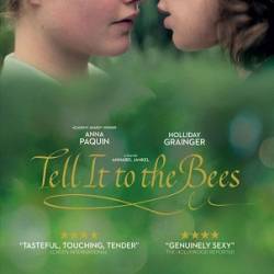    / Tell it to the bees (  / Annabel Jankel) (2018) , , , , , -, WEB-DLRip-AVC