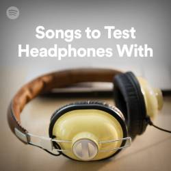 Songs To Test Headphones With (2023) - Pop, Dance, Rock, RnB, Soul, Classical