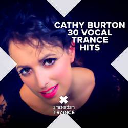 Cathy Burton - 30 Vocal Trance Hits (2023) - Trance, Vocal Trance