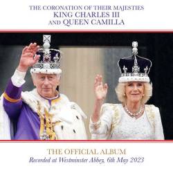 The Official Music of the Coronation of King Charles III and Queen Camilla (2023) - Classic