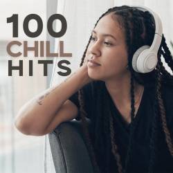 100 Chill Hits (2023) - Pop, Rock