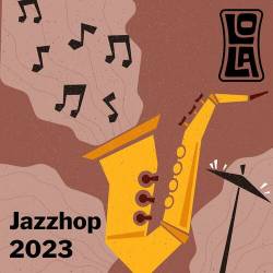 Jazzhop 2023 by Lola (2023) - Jazz