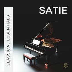 Classical Essentials Satie (2023)